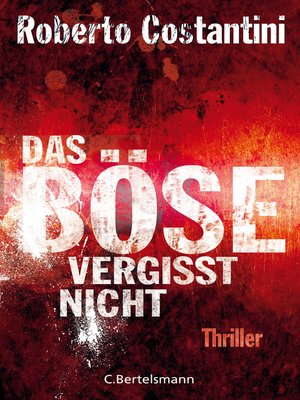 cover image of Das Böse vergisst nicht